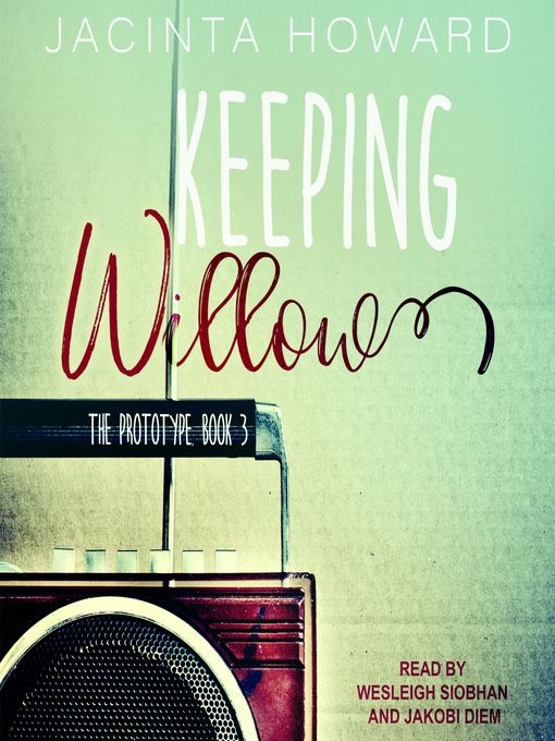 Title details for Keeping Willow by Jacinta Howard - Available